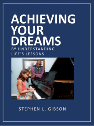 Achieving Your Dreams